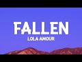 Lola Amour - Fallen (Lyrics)