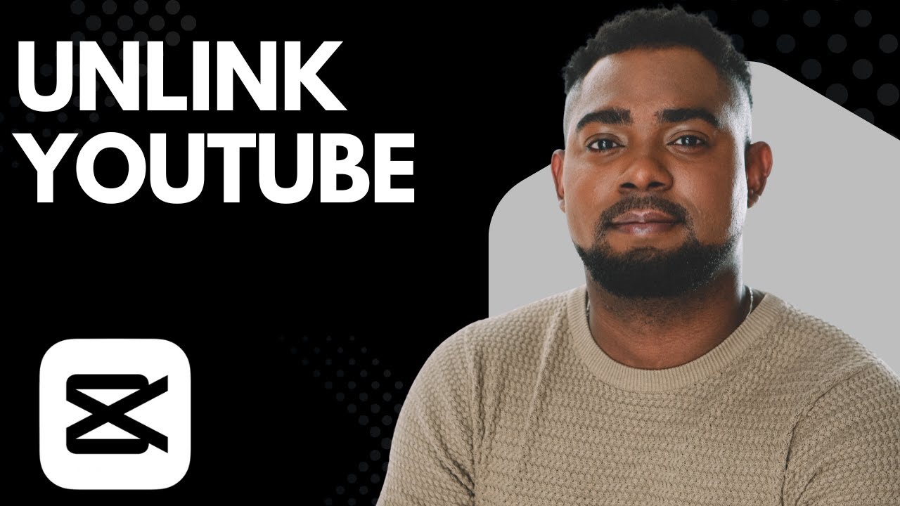 Remove YouTube from CapCut App – Unlink Your Account in Minutes