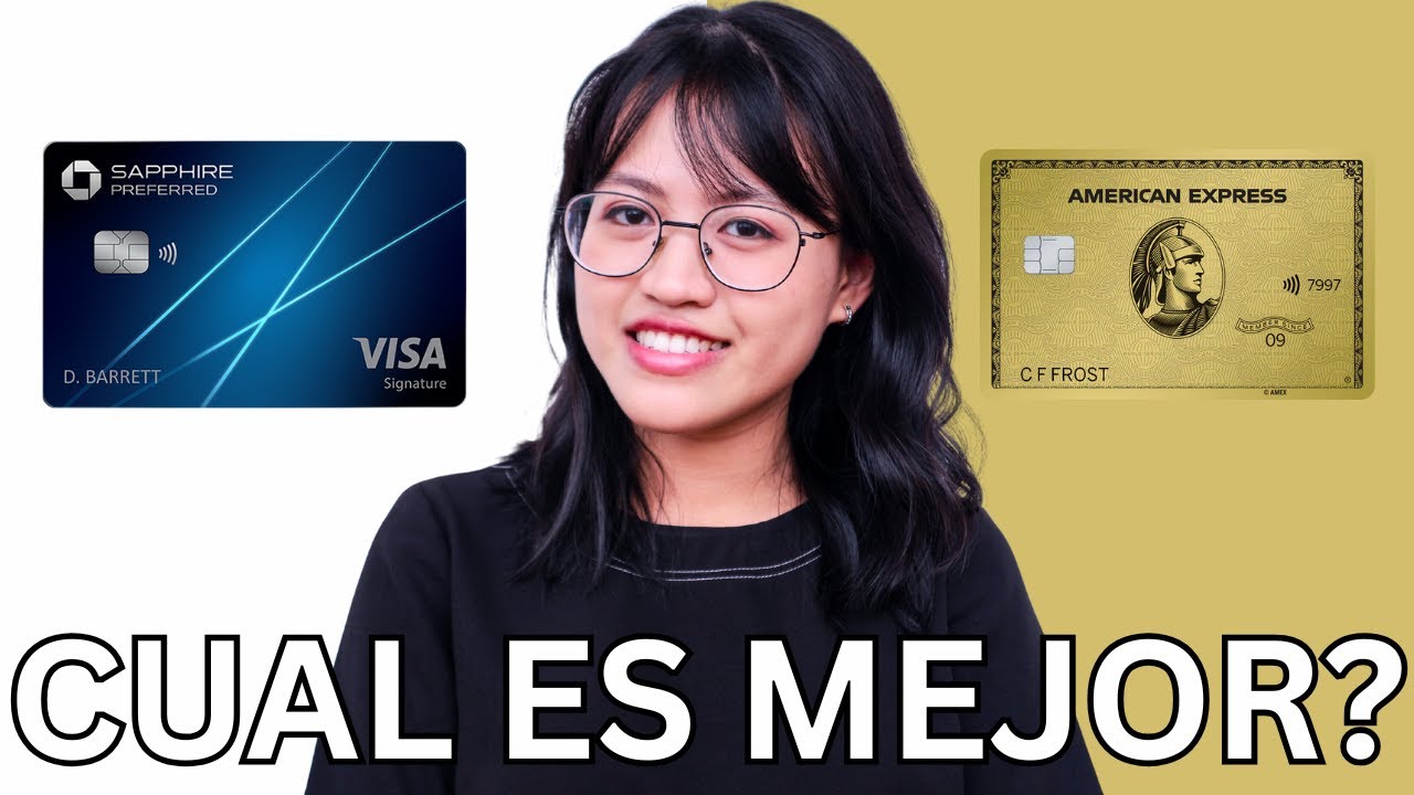 Chase Sapphire Preferred vs Amex Gold (Spanish version)
