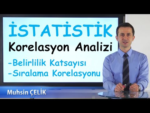 10) Sıralama Korelasyonu ve Belirlilik Katsayısı | Korelasyon Analizi 2  |  İSTATİSTİK  |  XDERS