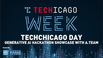 Generative AI Hackathon Showcase with A.Team @ TechChicago Day 2023