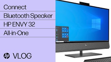 Connecting and enabling BT speaker to play music on your HP ENVY 32 All-in-One | HP How To For You