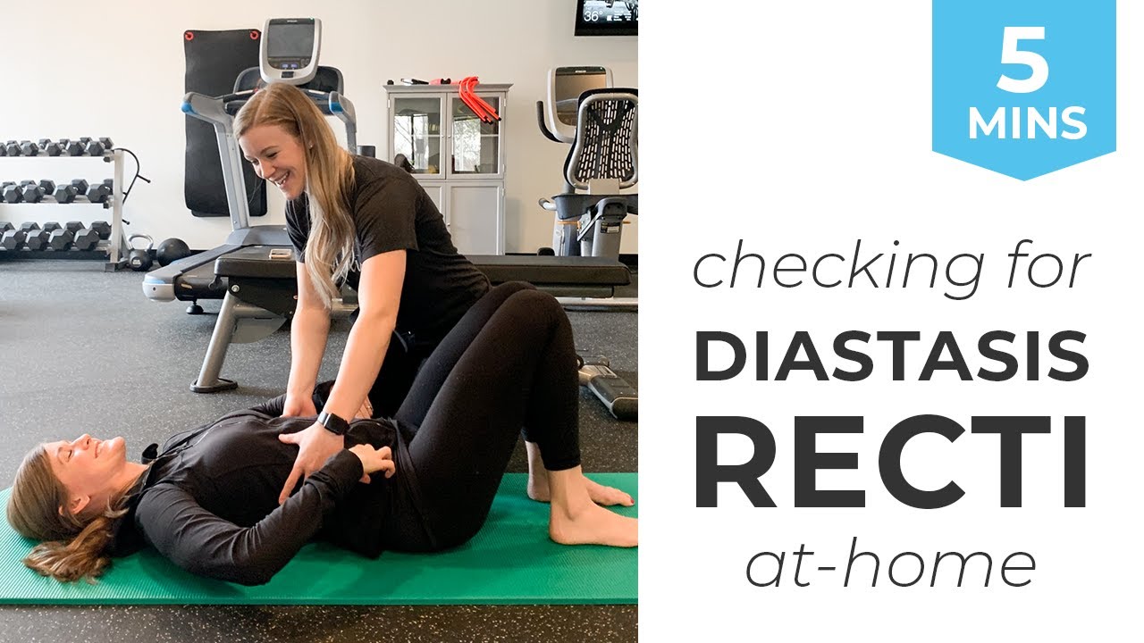 How to Check for Diastasis Recti (and What to Do Next)
