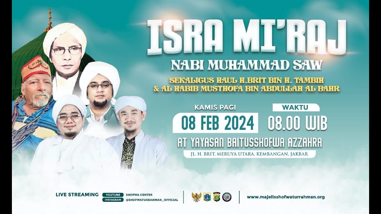 🔴 ISRA MI'RAJ SEKALIGUS HAUL H.BRIT BIN H.TAMBIH & HABIB MUSTHOFA BIN ABDULLAH AL-BAHR