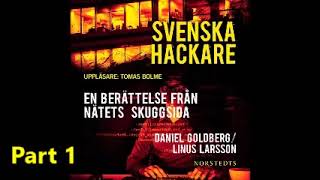 Hackere   Linus Larsson, Daniel Goldberg   Part 1 Swedish Audiobook Svenska Ljudbok webm