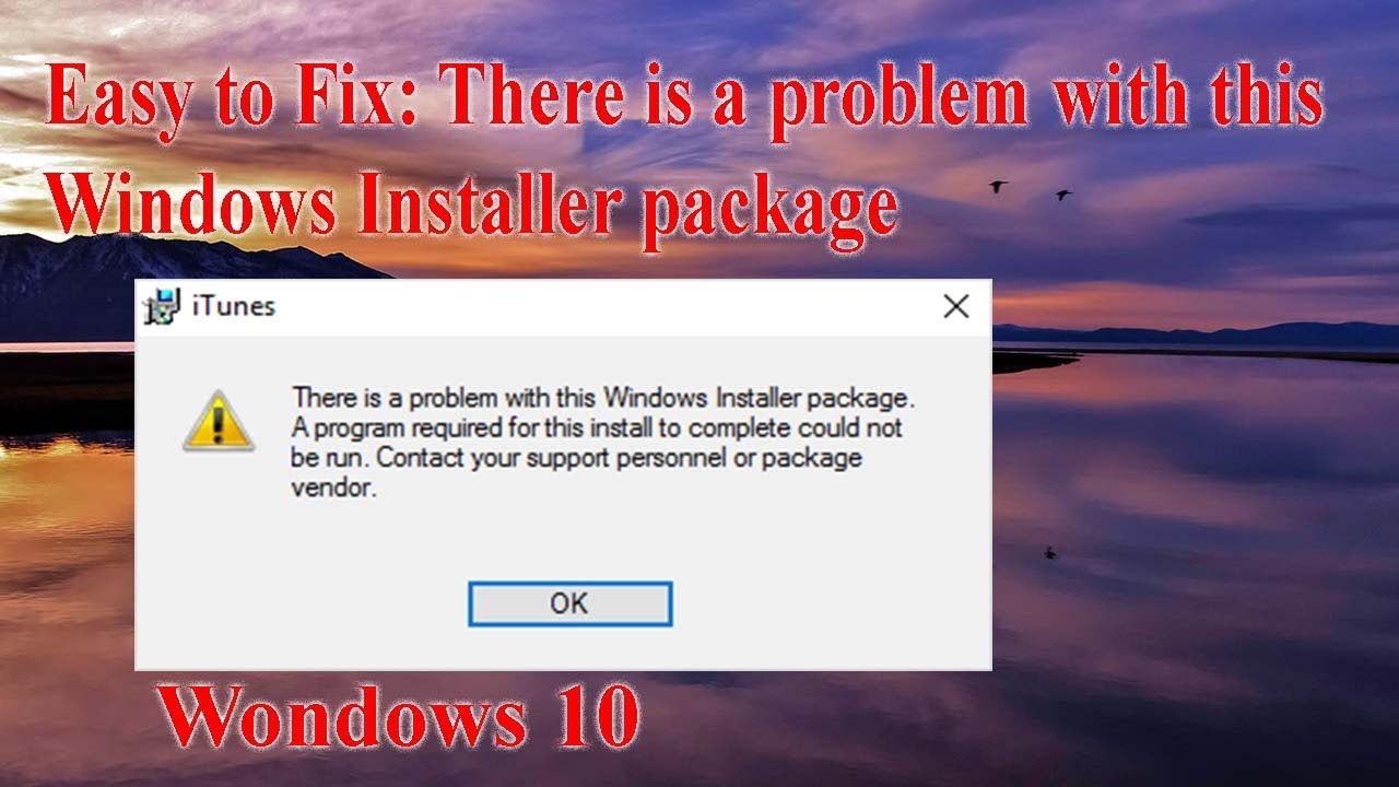  Update How to Fix There is a problem with this Windows Installer package