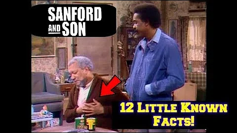 Sanford and Son!!--12 Little Known Facts You Proba...