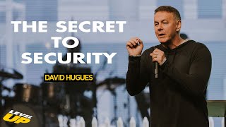 Level Up - The Secret To Security