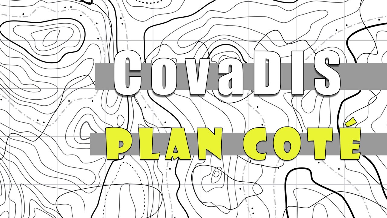 53 CovaDIS | Plan Coté | Part 1 |
