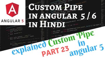 Angular 5/6 Tutorial in Hindi Part 23: Create Custom Pipes in Angular 5 in Hindi Step by Step