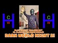 HCW: Blue Knight calling out El Clasico for Dark World; challenging him for his HCW World Champion!