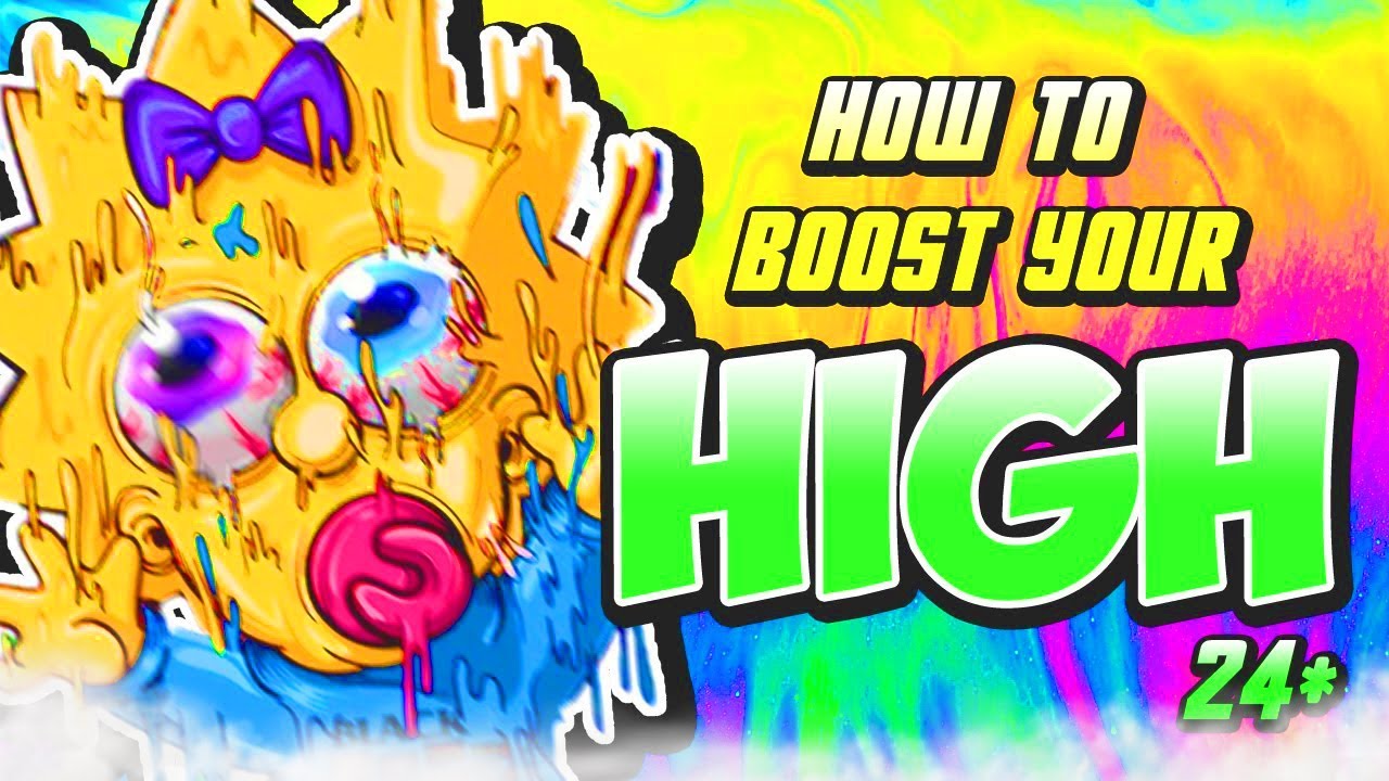 WATCH THIS WHILE HIGH  24 BOOSTS YOUR HIGH