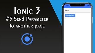 Ionic 3 - #5 Send Parameter to Another Page
