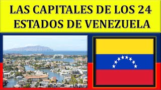 Capitals of the States of Venezuela.