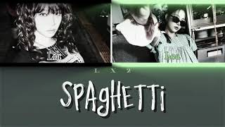 LX2 - βSpaghettiβ Vocal Cover | KCA K-POP COVER