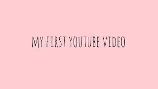 My first youtube video ( watch thisss ) 