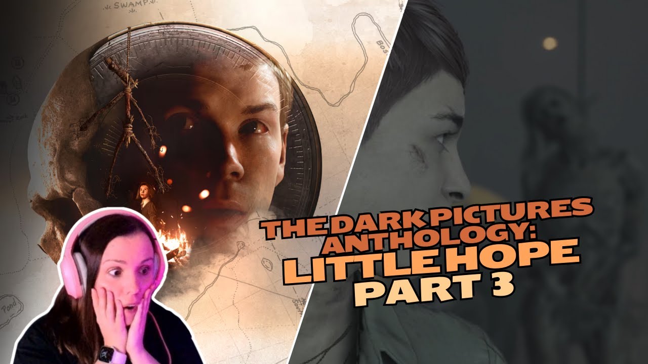 LITTLE HOPE | Let's Play Part 3 | Act 2... and a Fatal Mistake | The Dark Pictures Anthology