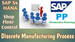 SAP PP Discrete Manufacturing Process