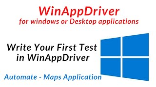 WinAppDriver - Create First WinAppDriver Test | Automate Maps Application screenshot 4