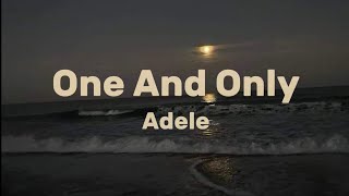 Adele - One And Only (Video Lyrics)