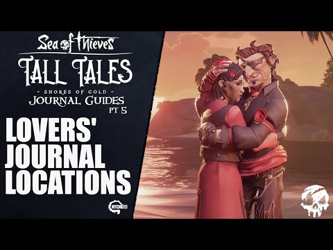 Sea of Thieves - Wild Rose: ALL The Lovers' Journal Locations!
