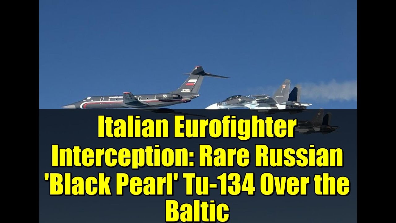 Перехват итальянских истребителей Eurofighter: редкий российский Ту-134 «Чёрная жемчужина» над Ба...