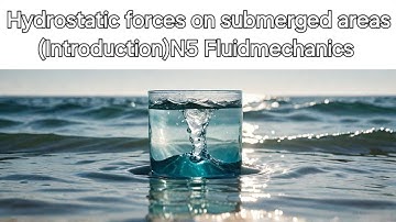 Fluidmechanic N5.Hydrostatic on submerged areas( introduction).