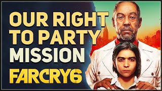 Our Right To Party Far Cry 6