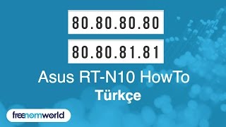 Freenom World Asus Rt-N10 Howto Türkçe