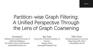 KDD 2025 - Partitionwise Graph Filtering: A Unified Perspective Through the Lens of Graph Coarsening