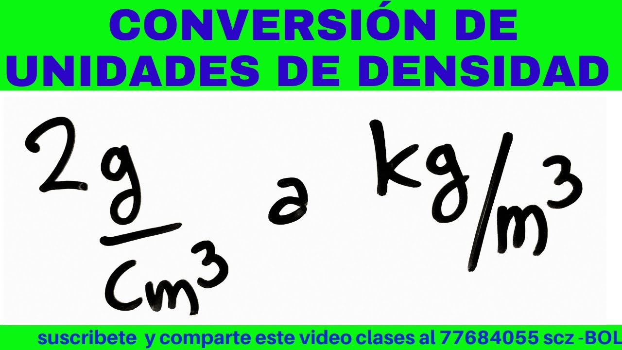 CONVERSIÓN DE UNIDADES DE DENSIDAD - YouTube
