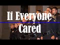 "If Everyone Cared" || Police Tribute