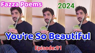 New Fazza Poems | You're So | Sheikh Hamdan Poetry |Crown Prince of Dubai Prince Fazza Poem 2024