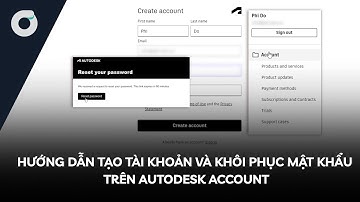 OneCAD | Hướng dẫn tạo tài khoản và khôi phục mật khẩu trên Autodesk Account