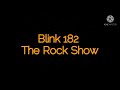 Blink 182 - The rock show lyrics