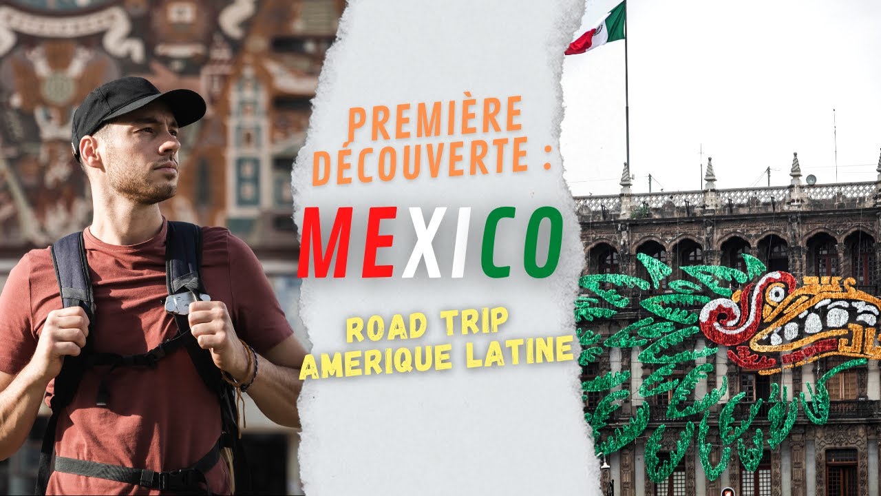 1. Notre voyage à travers l'Amérique Latine commence à Mexico 🇲🇽