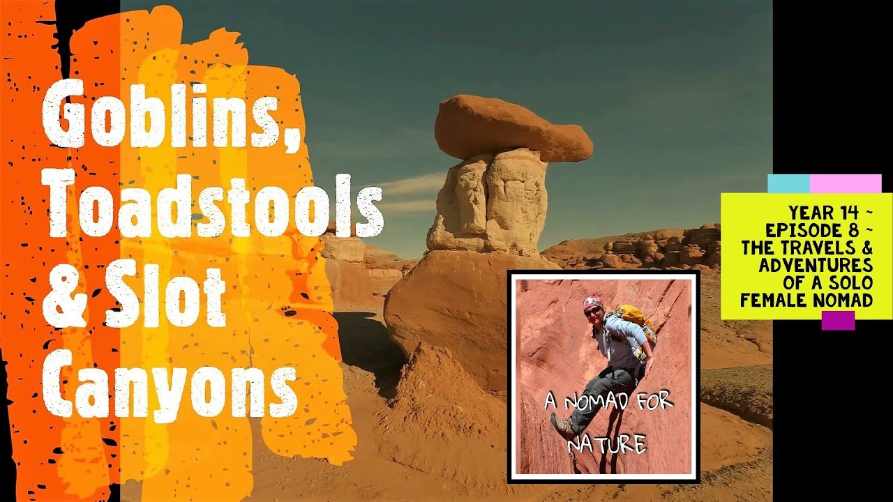Little Egypt Geological Area, Goblins & Toadstools + Slot Canyons Are Fun! / Hanksville ~ UT