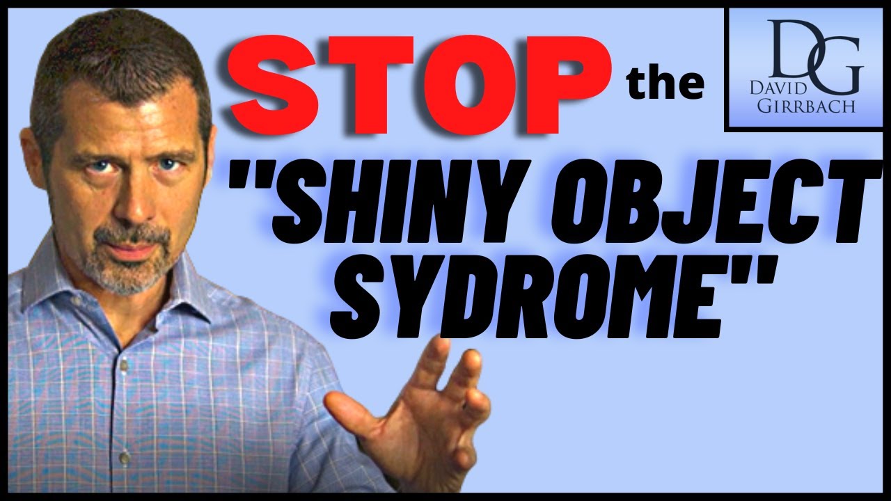 "Shiny Object Syndrome" | Information Overload | Personal Development | Life Coach
