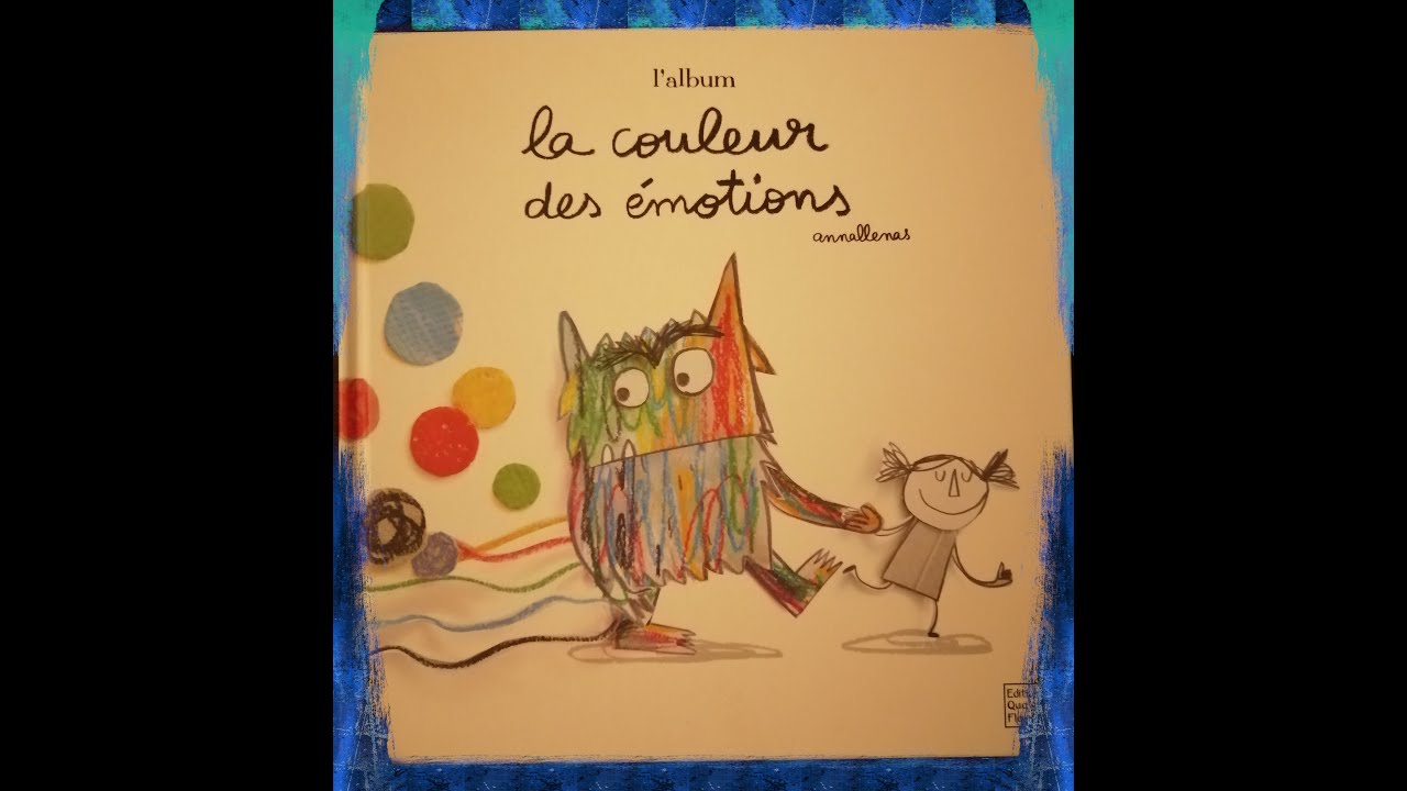 Mes Lectures : La couleur des émotions - Baby-Planet