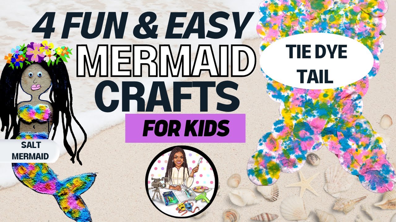 4 Mermaid Crafts for Kids, Household Items, Age 2 & Up