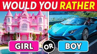 Would You Rather...? 👧👦 Girl VS Boy Edition #2