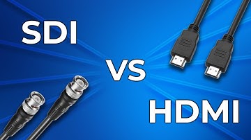 Stop Using the Wrong Cable! SDI vs. HDMI - What You Need to Know