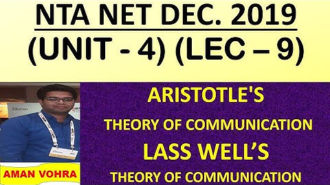 Aristotle & Laswell theory of communication unit 4 lec 9 ugc net dec  2019