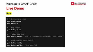 9. Package to CMAF DASH. Add MPD Output