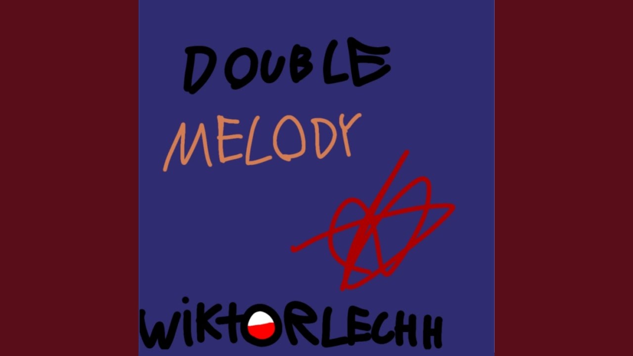 Double Melody