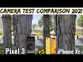 Apple iPhone Xr vs Google Pixel 3 Camera Test/ Comparison in 2021 - The Tech Vlogger