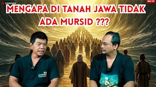 Mursid in Javanese Understanding??? Why Doesn't Java Have Mursid??