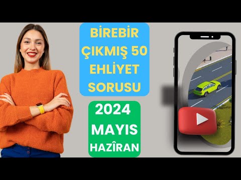 2024 BİREBİR ÇIKMIŞ EHLİYET SORULARI / EHLİYET SINAV SORULARI 2024 / EHLİYET ÇIKMIŞ 50 SORU ÇÖZ