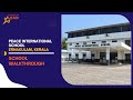 Peace international school ernakulam kerala  school campus tour 2022