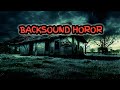 Backsound horor musik horor  no copyright